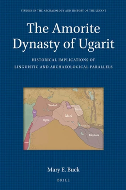 Abbildung von Buck | The Amorite Dynasty of Ugarit | 1. Auflage | 2019 | 8 | beck-shop.de
