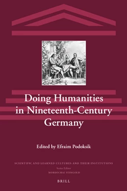 Abbildung von Podoksik | Doing Humanities in Nineteenth-Century Germany | 1. Auflage | 2019 | beck-shop.de