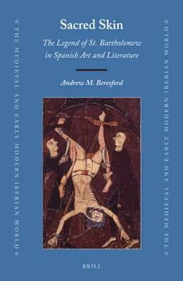 Abbildung von Beresford | Sacred Skin: The Legend of St. Bartholomew in Spanish Art and Literature | 1. Auflage | 2020 | 72 | beck-shop.de