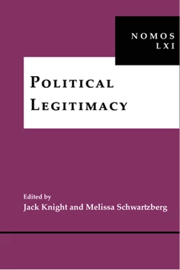Abbildung von Knight / Schwartzberg | Political Legitimacy | 1. Auflage | 2019 | beck-shop.de