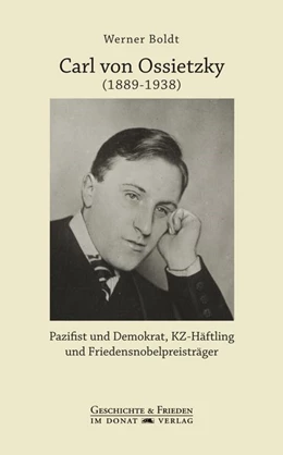 Abbildung von Boldt | Carl von Ossietzky (1889-1938) | 1. Auflage | 2019 | beck-shop.de
