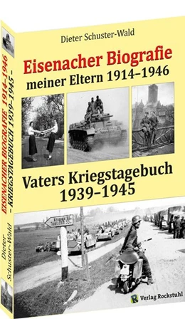 Abbildung von Schuster-Wald | Eisenacher Biografie der Eltern 1914-1946 | 1. Auflage | 2019 | beck-shop.de