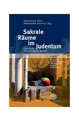 Abbildung von Heil / Musall | Sakrale Räume im Judentum | 1. Auflage | 2020 | beck-shop.de