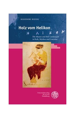 Abbildung von Rizou | Holz vom Helikon | 1. Auflage | 2020 | beck-shop.de