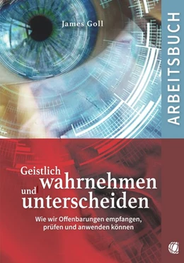 Abbildung von Goll | Geistlich wahrnehmen und unterscheiden (Arbeitsbuch) | 1. Auflage | 2019 | beck-shop.de