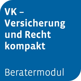 Abbildung von Beratermodul VK Versicherung und Recht kompakt | 1. Auflage | | beck-shop.de