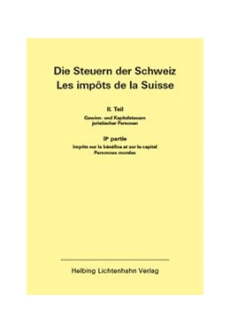 Abbildung von Die Steuern der Schweiz: Teil II EL 142 | 1. Auflage | 2019 | 142 | beck-shop.de