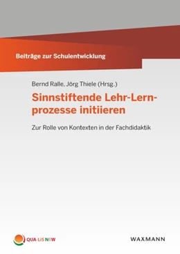 Abbildung von Ralle / Thiele | Sinnstiftende Lehr-Lernprozesse initiieren | 1. Auflage | 2019 | beck-shop.de