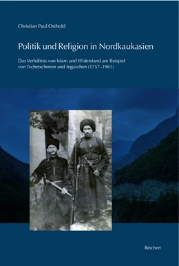 Abbildung von Osthold | Politik und Religion in Nordkaukasien | 1. Auflage | 2019 | beck-shop.de