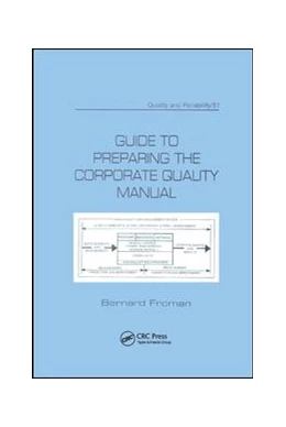 Abbildung von Froman | Guide to Preparing the Corporate Quality Manual | 1. Auflage | 2019 | beck-shop.de
