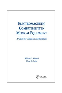 Abbildung von Kimmel / Gerke | Electromagnetic Compatibility in Medical Equipment | 1. Auflage | 2019 | beck-shop.de