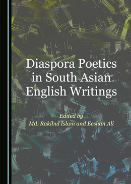 Abbildung von Islam / Ali | Diaspora Poetics in South Asian English Writings | 1. Auflage | 2019 | beck-shop.de