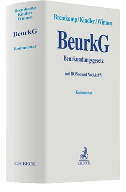 Abbildung von Bremkamp / Kindler | Beurkundungsgesetz: BeurkG | 1. Auflage | 2023 | beck-shop.de