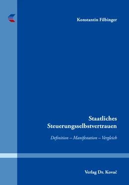 Abbildung von Filbinger | Staatliches Steuerungsselbstvertrauen | 1. Auflage | 2019 | 25 | beck-shop.de