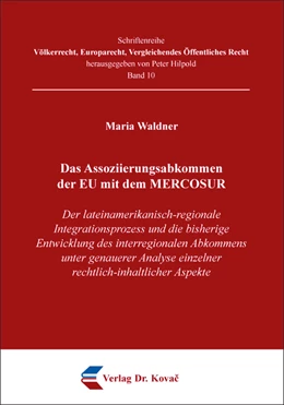 Abbildung von Waldner | Das Assoziierungsabkommen der EU mit dem MERCOSUR | 1. Auflage | 2019 | 10 | beck-shop.de