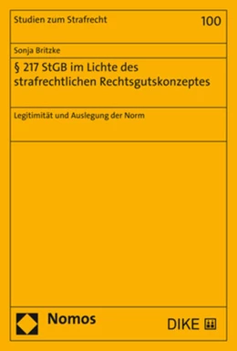 Abbildung von Britzke | § 217 StGB im Lichte des strafrechtlichen Rechtsgutskonzeptes | 1. Auflage | 2019 | 100 | beck-shop.de