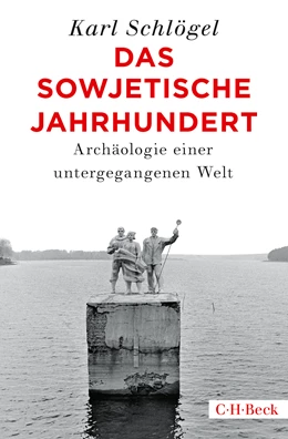 Abbildung von Schlögel, Karl | Das sowjetische Jahrhundert | 1. Auflage | 2020 | 4510 | beck-shop.de