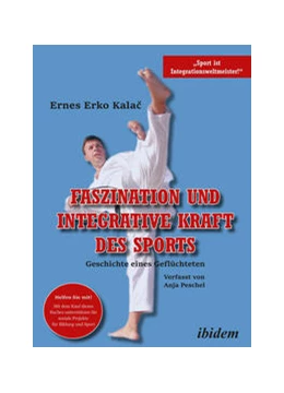 Abbildung von Kalac / Peschel | Faszination und integrative Kraft des Sports | 1. Auflage | 2019 | beck-shop.de