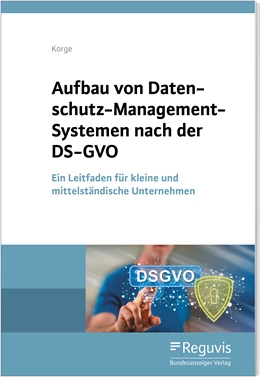 Abbildung von Korge | Aufbau von Datenschutz-Management-Systemen nach der DS-GVO | 1. Auflage | 2020 | beck-shop.de