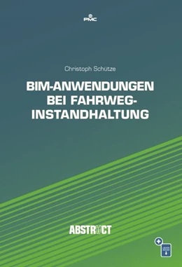 Abbildung von Schütze | BIM-Anwendungen bei Fahrweginstandhaltung | 1. Auflage | 2019 | beck-shop.de