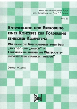 Abbildung von Wagner | Entwicklung und Erprobung eines Konzepts zur Förderung ethischer Kompetenz | 1. Auflage | 2019 | beck-shop.de