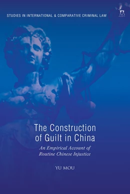 Abbildung von Mou | The Construction of Guilt in China | 1. Auflage | 2020 | beck-shop.de