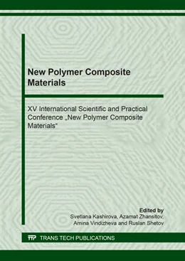 Abbildung von Khashirova / Zhansitov | New Polymer Composite Materials | 1. Auflage | 2019 | beck-shop.de