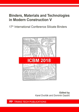 Abbildung von Dvor?k / Gazdic | Binders, Materials and Technologies in Modern Construction V | 1. Auflage | 2019 | Volume 296 | beck-shop.de