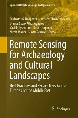 Abbildung von Hadjimitsis / Themistocleous | Remote Sensing for Archaeology and Cultural Landscapes | 1. Auflage | 2019 | beck-shop.de