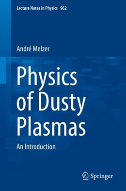 Abbildung von Melzer | Physics of Dusty Plasmas | 1. Auflage | 2019 | beck-shop.de