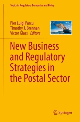 Abbildung von Parcu / Brennan | New Business and Regulatory Strategies in the Postal Sector | 1. Auflage | 2019 | beck-shop.de