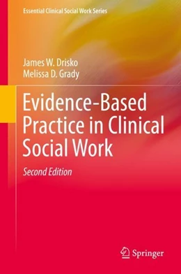 Abbildung von Drisko / Grady | Evidence-Based Practice in Clinical Social Work | 2. Auflage | 2019 | beck-shop.de