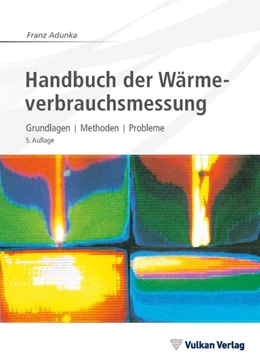 Abbildung von Adunka | Handbuch der Wärmeverbrauchsmessung | 5. Auflage | 2020 | beck-shop.de