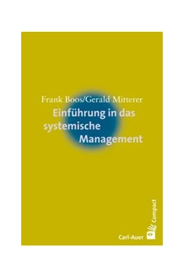 Abbildung von Boos / Mitterer | Einführung in das systemische Management | 2. Auflage | 2019 | beck-shop.de