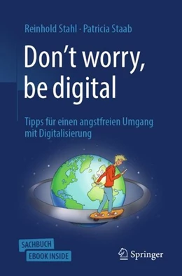 Abbildung von Stahl / Staab | Don't worry, be digital | 1. Auflage | 2019 | beck-shop.de
