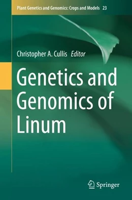 Abbildung von Cullis | Genetics and Genomics of Linum | 1. Auflage | 2019 | beck-shop.de