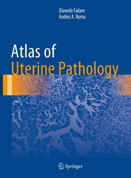Abbildung von Fadare / Roma | Atlas of Uterine Pathology | 1. Auflage | 2019 | beck-shop.de