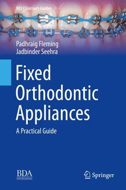 Abbildung von Fleming / Seehra | Fixed Orthodontic Appliances | 1. Auflage | 2019 | beck-shop.de