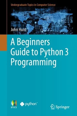 Abbildung von Hunt | A Beginners Guide to Python 3 Programming | 1. Auflage | 2019 | beck-shop.de