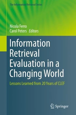 Abbildung von Ferro / Peters | Information Retrieval Evaluation in a Changing World | 1. Auflage | 2019 | beck-shop.de