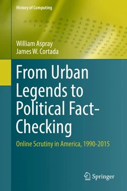 Abbildung von Aspray / Cortada | From Urban Legends to Political Fact-Checking | 1. Auflage | 2019 | beck-shop.de