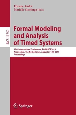 Abbildung von André / Stoelinga | Formal Modeling and Analysis of Timed Systems | 1. Auflage | 2019 | beck-shop.de