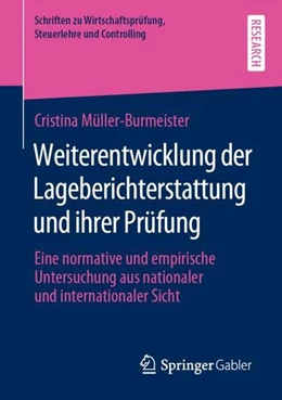 Abbildung von Müller-Burmeister | Weiterentwicklung der Lageberichterstattung und ihrer Prüfung | 1. Auflage | 2019 | beck-shop.de