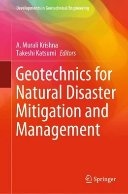 Abbildung von Krishna / Katsumi | Geotechnics for Natural Disaster Mitigation and Management | 1. Auflage | 2019 | beck-shop.de