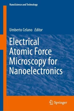 Abbildung von Celano | Electrical Atomic Force Microscopy for Nanoelectronics | 1. Auflage | 2019 | beck-shop.de