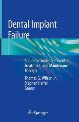 Abbildung von Wilson Jr. / Harrel | Dental Implant Failure | 1. Auflage | 2019 | beck-shop.de