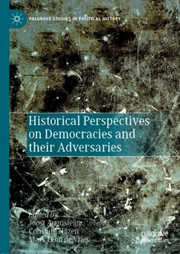 Abbildung von Augusteijn / Hijzen | Historical Perspectives on Democracies and their Adversaries | 1. Auflage | 2019 | beck-shop.de