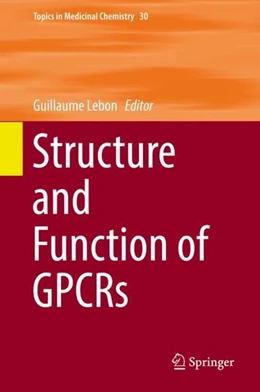Abbildung von Lebon | Structure and Function of GPCRs | 1. Auflage | 2019 | beck-shop.de