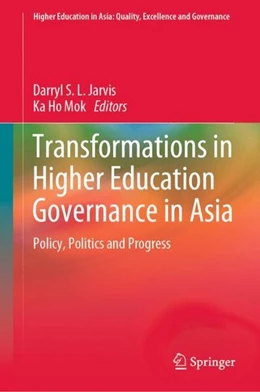 Abbildung von Jarvis / Mok | Transformations in Higher Education Governance in Asia | 1. Auflage | 2019 | beck-shop.de