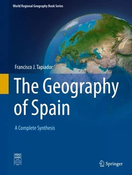 Abbildung von Tapiador | The Geography of Spain | 1. Auflage | 2019 | beck-shop.de